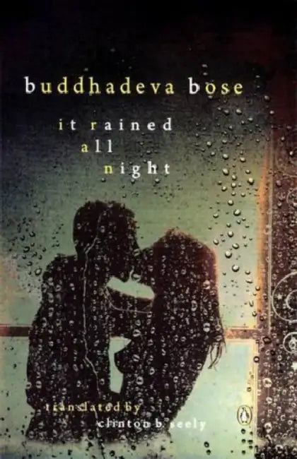 It Rained All Night (R/J) by Buddhadeva Bose