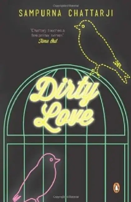 Dirty Love by Sampurna Chatterjee