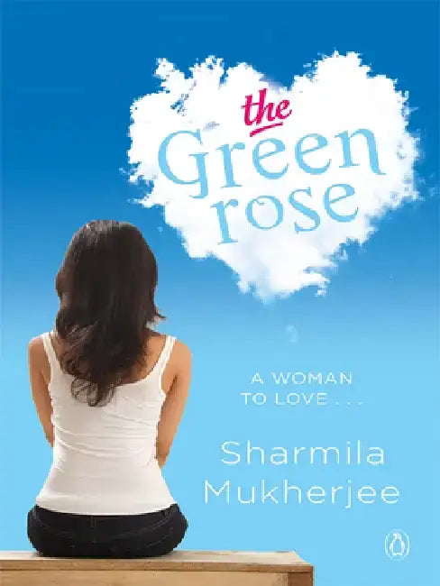 Green Rose by Mukherjee Sharmila