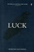 Luck  Stories by Dhruba Hazarika
