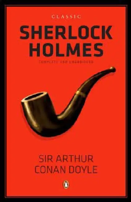 Classic Sherlock Holmes by Sir Arthur Conan Doyle