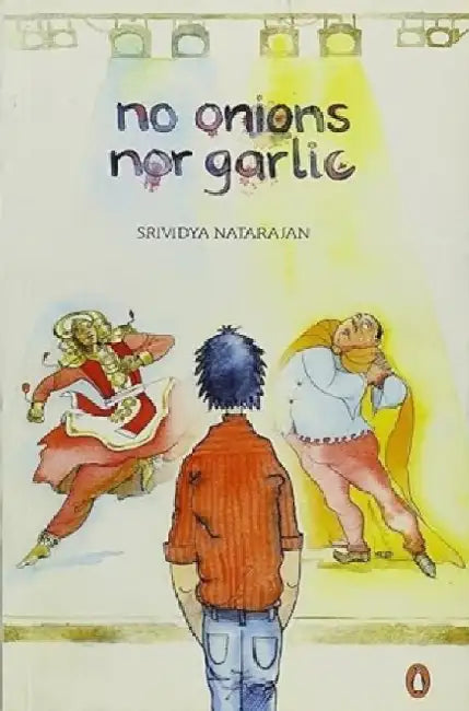 No Onions Nor Garlic by Srividya Natarajan