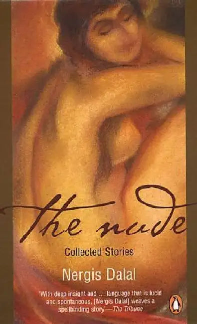 The Nude by Nergis Dalal