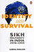 Identity & Survival by Dhillon, Kirpal