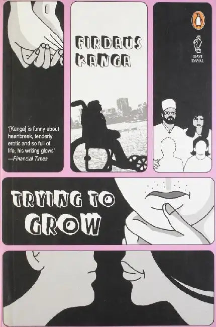 Trying To Grow by Firdaus Kanga