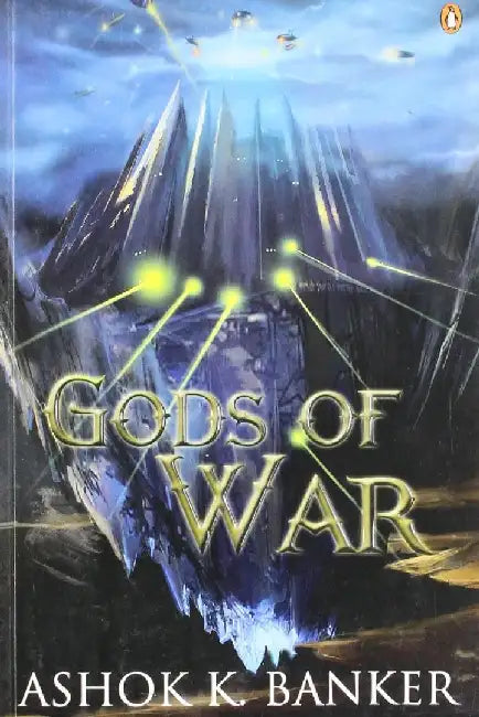 Gods Of War by Ashok K. Banker
