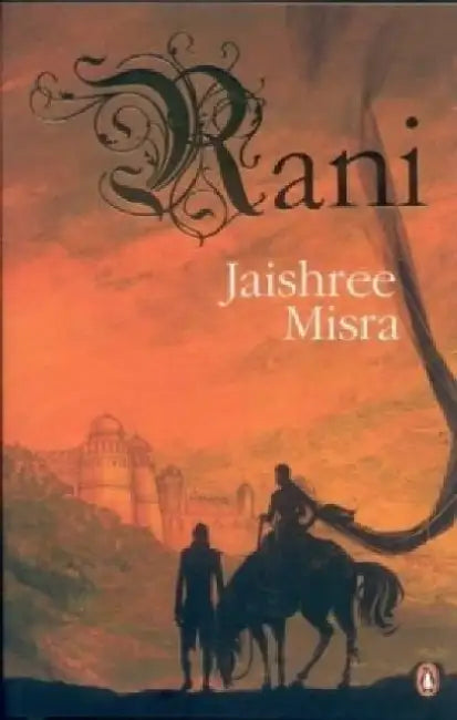 Rani by Jaishree Misra