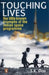 Touching Lives by Edward (formerly Fellow and Director of Studies in History, Downing College, formerly Fellow and Director of Studies in History, Downing College, University of Cambridge) Powell