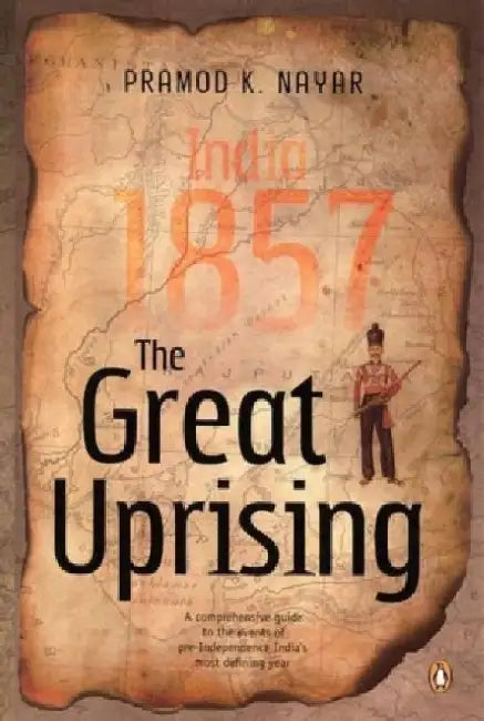 The Great Uprising by Pramod K. Nayar