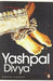 Divya by Yashpal