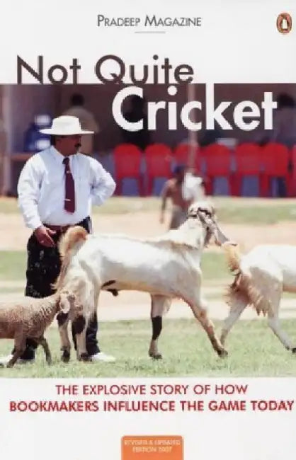 Not Quite Cricket by Pradeep Magazine