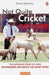 Not Quite Cricket by Pradeep Magazine