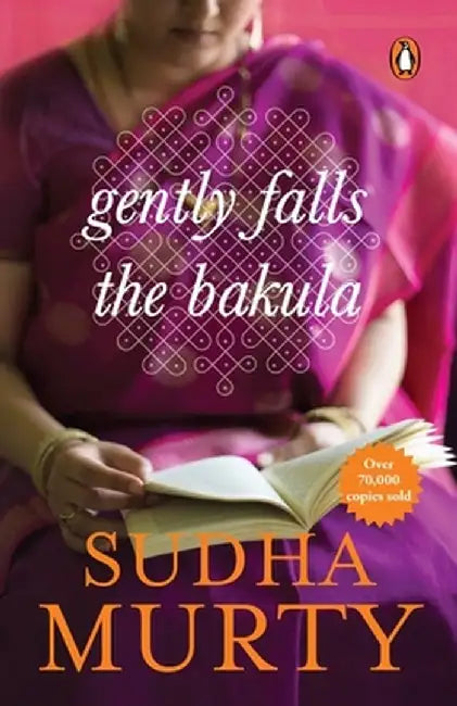 Gently Falls the Bakula by Sudha Murty
