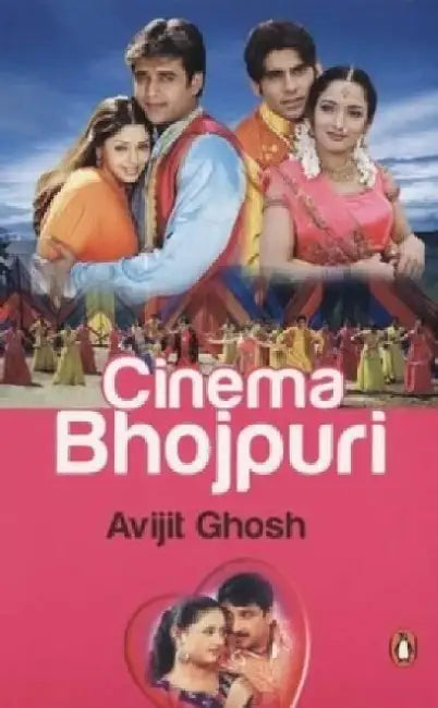 Cinema Bhojpuri by Avijit Ghosh