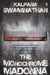 The Monochrome Madonna by Kalpana Swaminathan