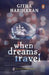 When Dreams Travel by Githa Hariharan