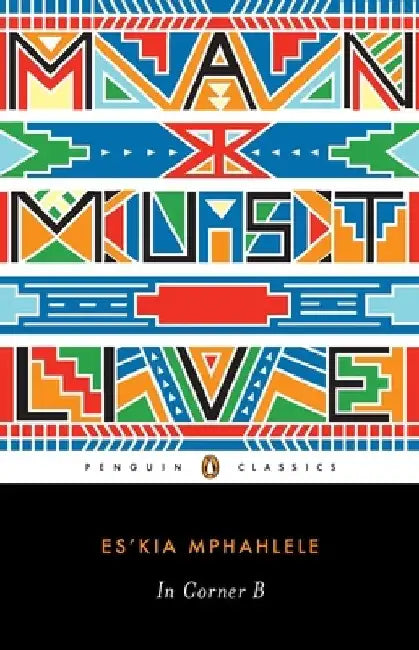 In Corner B by Es'kia Mphahlele