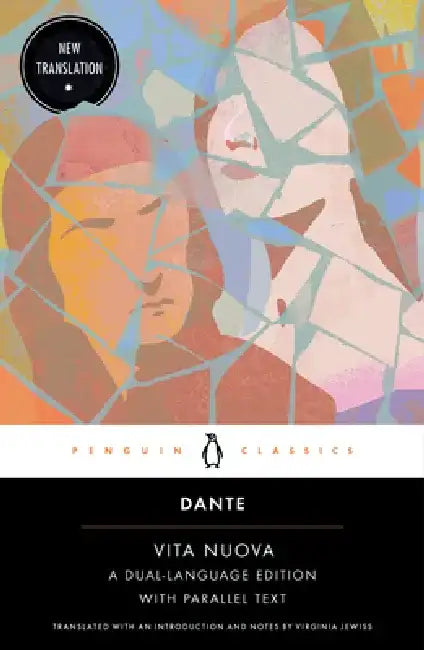 Vita Nuova: A Dual-Language Edition with Parallel Text by Dante Alighieri