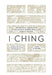 I Ching: The Essential Translation of the Ancient Chinese Oracle and Bookof Wisdom by John Minford