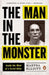 The Man in the Monster: Inside the Mind of a Serial Killer by Martha Elliott
