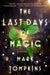 The Last Days of Magic by Mark Tompkins