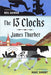 The 13 Clocks: (Penguin Classics Deluxe Edition) by James Thurber
