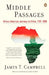 Middle Passages: African American Journeys to Africa, 1787-2005 by James T. Campbell