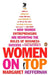 Women on Top: How Women Entrepreneurs Are Rewriting the Rules of Business Success by Margaret Heffernan