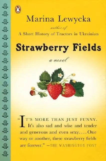 Strawberry Fields by Marina Lewycka
