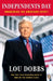 Independents Day: Awakening the American Spirit by Lou Dobbs