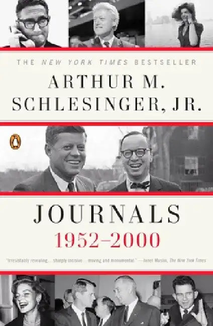 Journals: 1952-2000 by Arthur M. Schlesinger