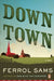 Down Town by Ferrol Sams