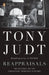 Reappraisals: Reflections on the Forgotten Twentieth Century by Tony Judt
