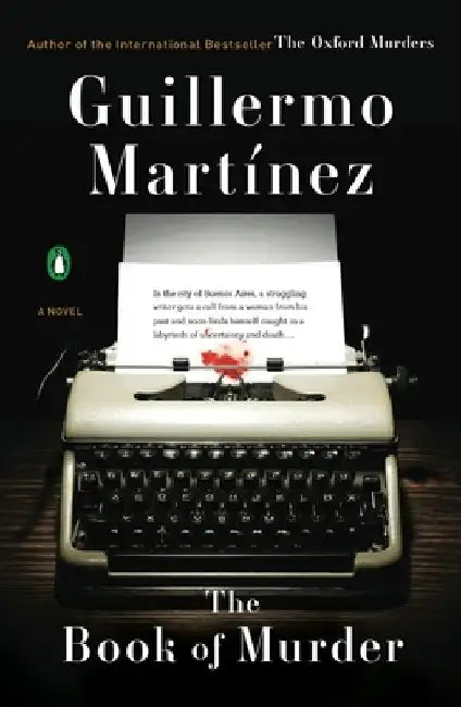 The Book of Murder by Guillermo Martinez