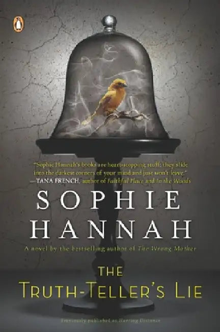 The Truth-Teller's Lie: A Zailer and Waterhouse Mystery by Sophie Hannah