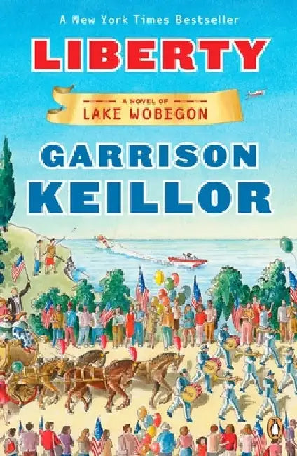Liberty by Garrison Keillor