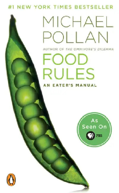 Food Rules: An Eater's Manual by Michael Pollan