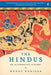 The Hindus: An Alternative History by Wendy Doniger