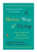 A Better Way of Dying: How to Make the Best Choices at the End of Life by Jeanne Fitzpatrick