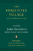 The Forgotten Village: Life in a Mexican Village by John Steinbeck