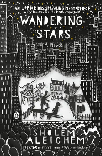 Wandering Stars by Sholem Aleichem