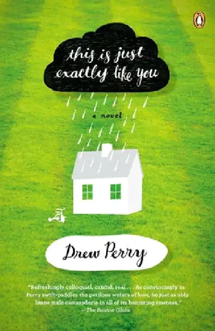This Is Just Exactly Like You by Drew Perry