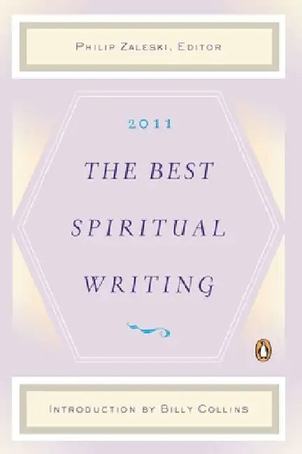 The Best Spiritual Writing by Philip Zaleski