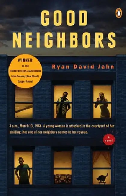 Good Neighbors by Ryan David Jahn