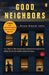 Good Neighbors by Ryan David Jahn