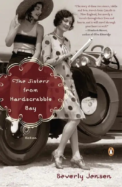 The Sisters from Hardscrabble Bay: Fiction by Beverly Jensen
