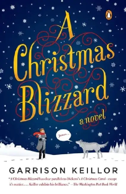 A Christmas Blizzard by Garrison Keillor