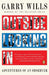 Outside Looking In: Adventures of an Observer by Garry Wills