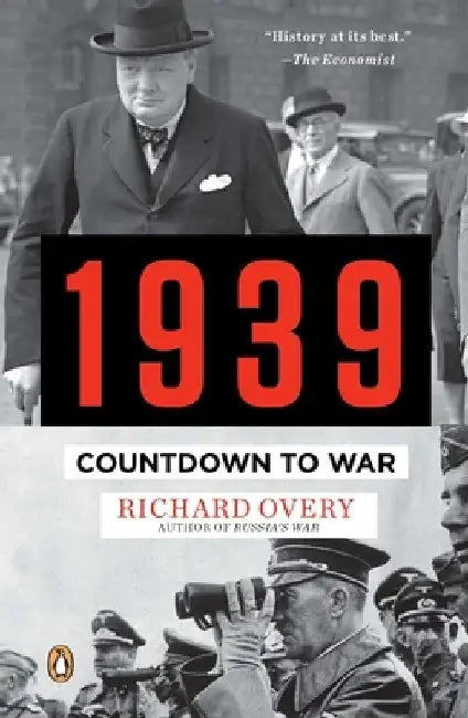 1939: Countdown to War by Richard Overy