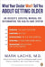 What Your Doctor Won't Tell You About Getting Older: An Insider's Survival Manual for Outsmarting the Health-Care System by Mark Lachs